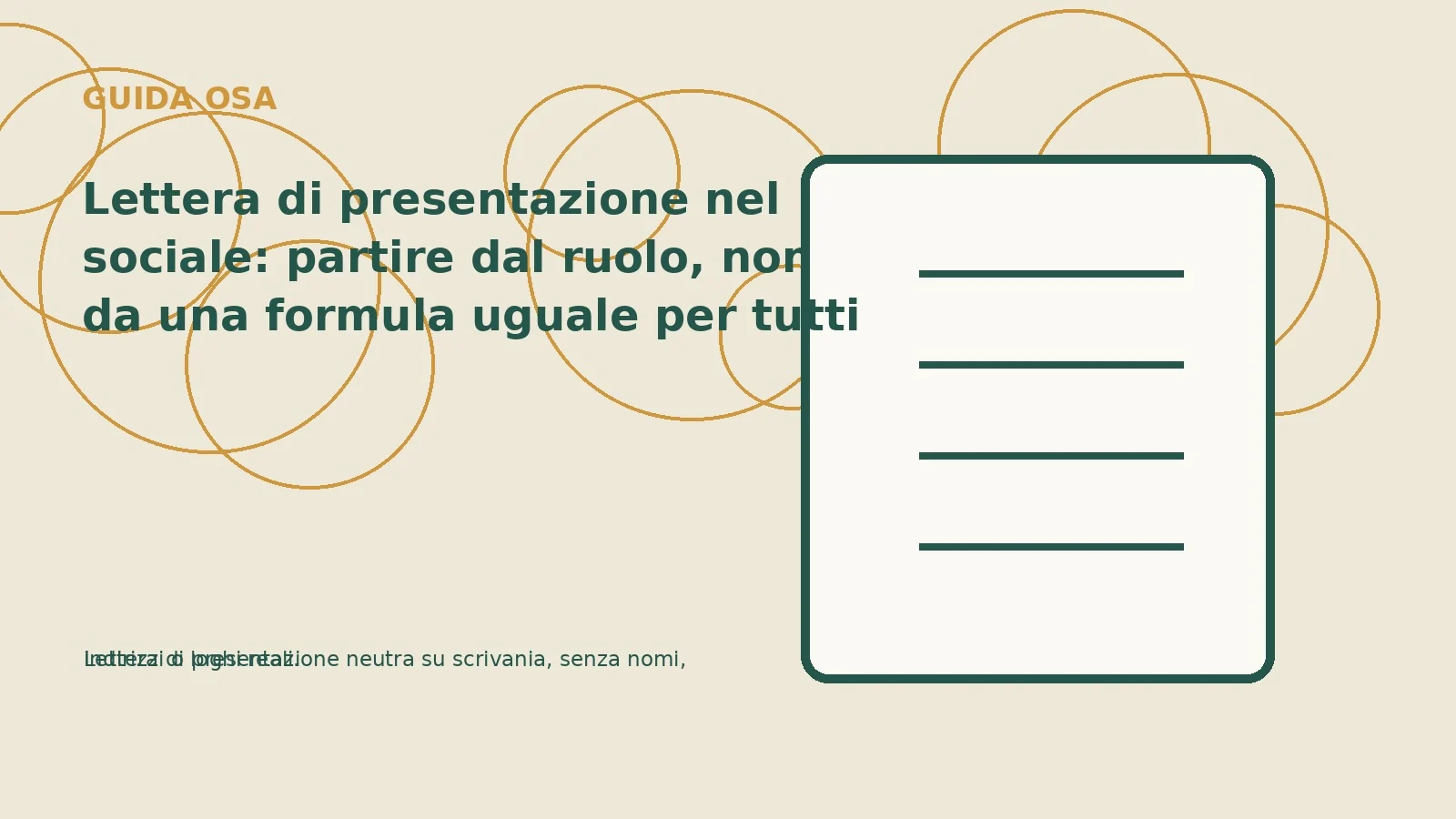 Lettera di presentazione nel sociale: partire dal ruolo, non da una formula uguale per tutti